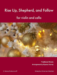 Rise Up Shepherd and Follow for Violin and Cello PDF