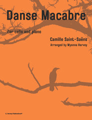 Sheet music cover for 'Danse Macabre' for Cello and PIano by Camille Saint-Saens with a silhouette of a bird on an orange background.