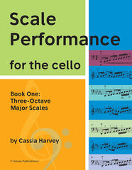 Scale Performance for the Cello, Book One