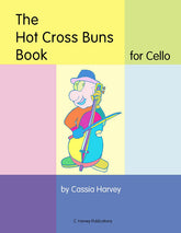 The Hot Cross Buns Book for Cello - PDF Download