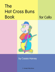 The Hot Cross Buns Book for Cello - PDF Download