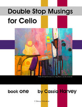 Double Stop Musings for the Cello, Book One - PDF Download