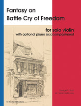 Fantasy on 'Battle Cry of Freedom' for Solo Violin with Optional Piano Accompaniment - PDF Download