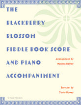 The Blackberry Blossom Fiddle Book Score and Piano Accompaniment - PDF Download