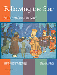 Following the Star - Solo Christmas Carol Arrangements for Unaccompanied Cello - PDF Download