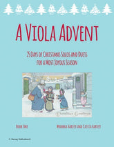 A Viola Advent; 25 Days of Christmas Solos and Duets for a Most Joyous Season