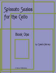 Spiccato Scales for the Cello, Book One- PDF Download
