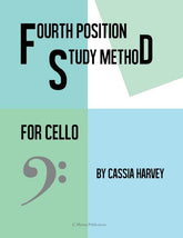 Fourth Position Study Method for the Cello