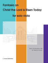 Fantasia on "Christ the Lord is Risen Today" for Solo Viola - an Easter Hymn - PDF Download