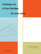 Fantasia on "In the Garden" for Solo Viola - an Easter Hymn - PDF Download