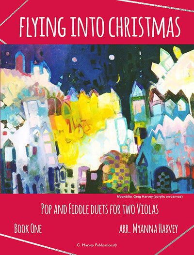 Flying into Christmas; Pop and Fiddle Duets for Two Violas, Book One - PDF Download