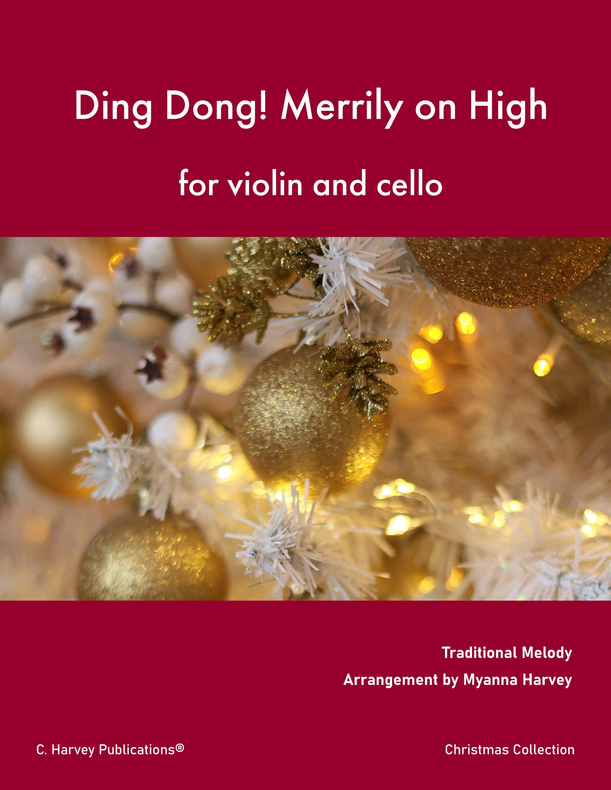 Sheet music cover for 'Ding Dong! Merrily on High' for violin and cello with Christmas decorations.
