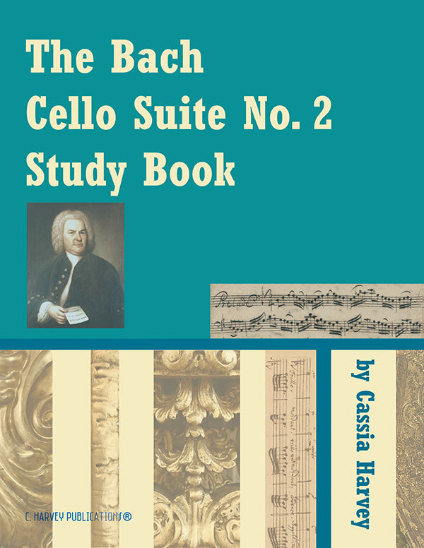 Cover of 'The Bach Cello Suite No. 2 Study Book' with a portrait of Bach and musical notes.