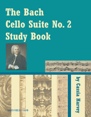 Cover of 'The Bach Cello Suite No. 2 Study Book' with a portrait of Bach and musical notes.