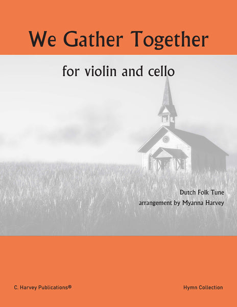 We Gather Together for Violin and Cello - PDF Download