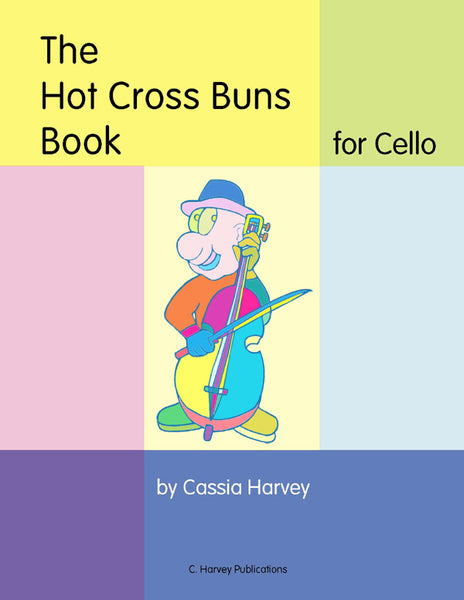 The Hot Cross Buns Book for Cello - PDF Download