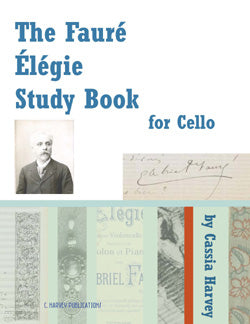 The Faure Elegie Study Book for Cello - PDF Download