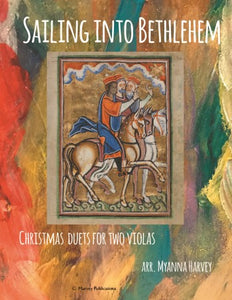 Sailing Into Bethlehem: Christmas Duets for Two Violas - PDF Download