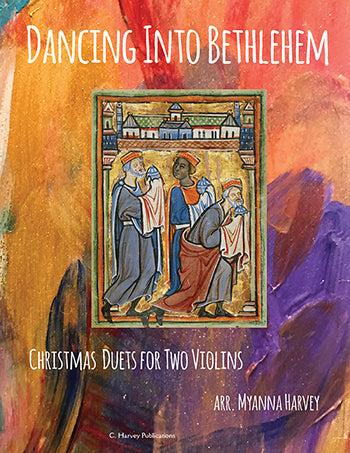 Dancing Into Bethlehem: Christmas Duets for Two Violins - PDF Download