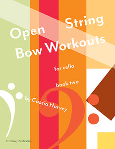 Open String Bow Workouts for Cello, Book Two - PDF download
