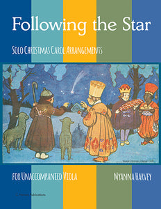 Following the Star - Solo Christmas Carol Arrangements for Unaccompanied Viola - PDF Download