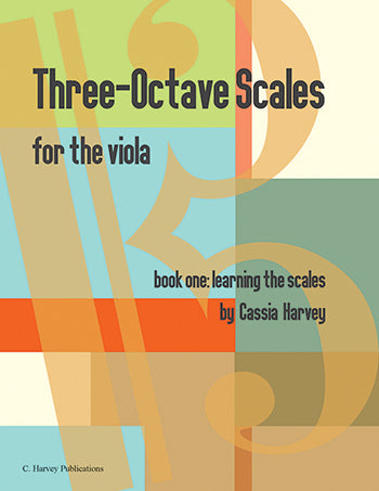 Three-Octave Scales for the Viola, Book One: Learning the Scales - PDF Download
