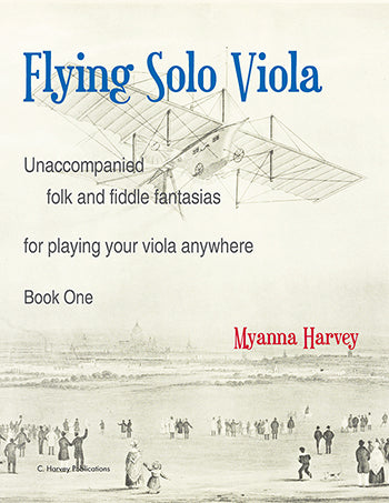 Flying Solo Viola - Folk and Fiddle for Unaccompanied Viola, Book One - PDF Download