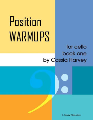 Position Warmups for Cello, Book One: Shift better through the cello positions.