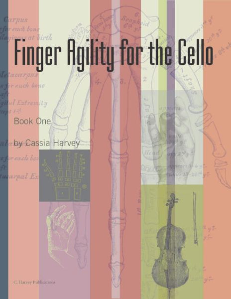 Finger Agility for the Cello: get faster fingers on the cello.