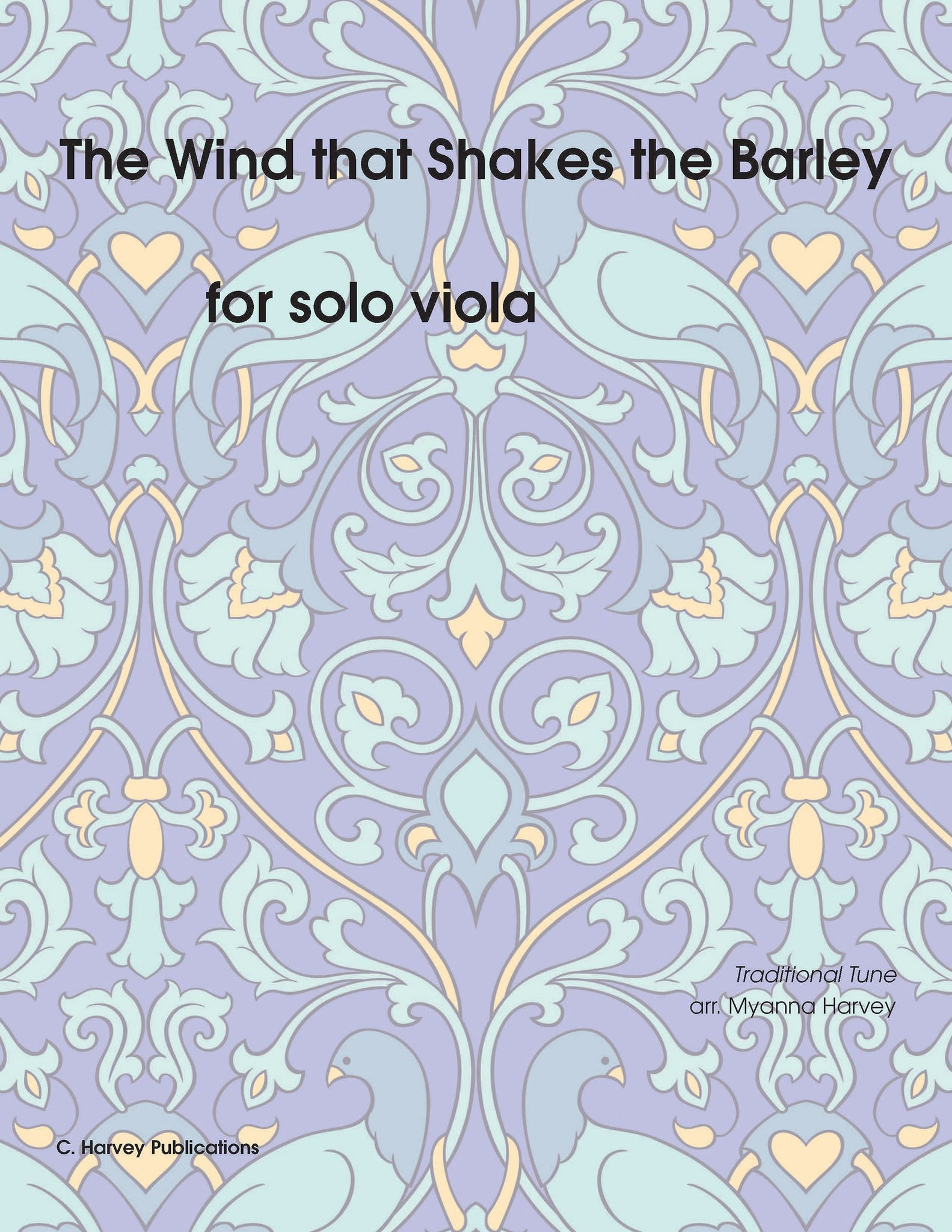 The Wind that Shakes the Barley for Solo Viola - Variations on an Unaccompanied Fiddle Tune - PDF download