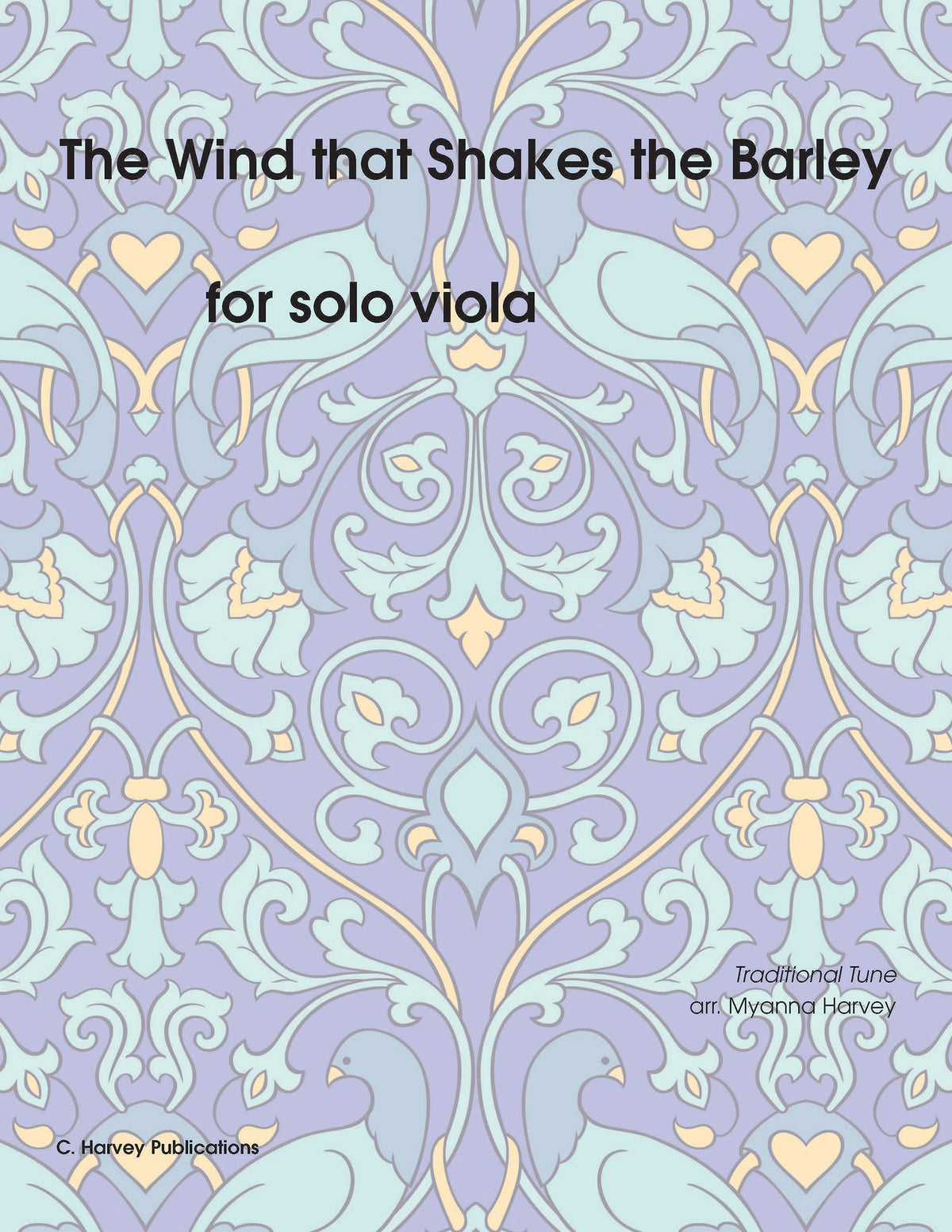 The Wind that Shakes the Barley for Solo Viola - Variations on an Unaccompanied Fiddle Tune - PDF Download
