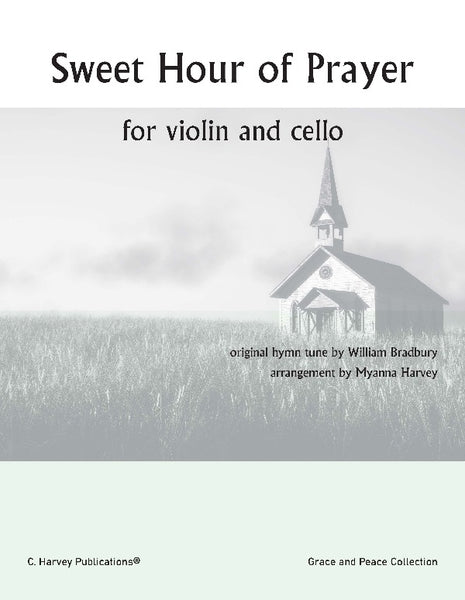 Sweet Hour of Prayer for Violin and Cello, Arr. Myanna Harvey - PDF Download