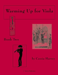 Warming Up for Viola, Book Two: a string class method that can also be played in private study.