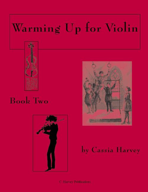 Warming Up for Violin, Book Two: a string class method that can also be played in private study.